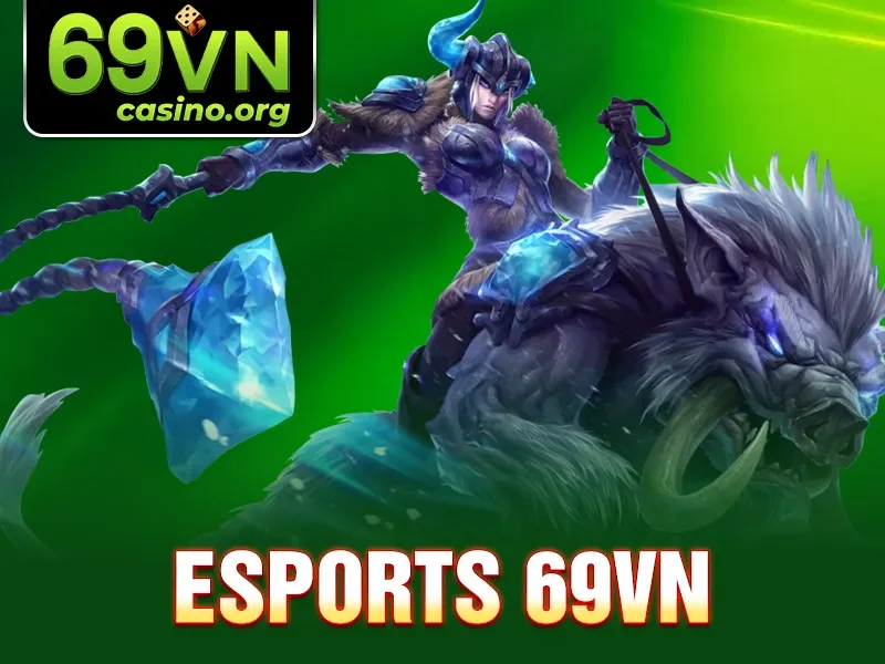 Esports Bk8 - Khám Phá Trò Chơi Hấp Dẫn Và Giải Đấu Hot 69VN
